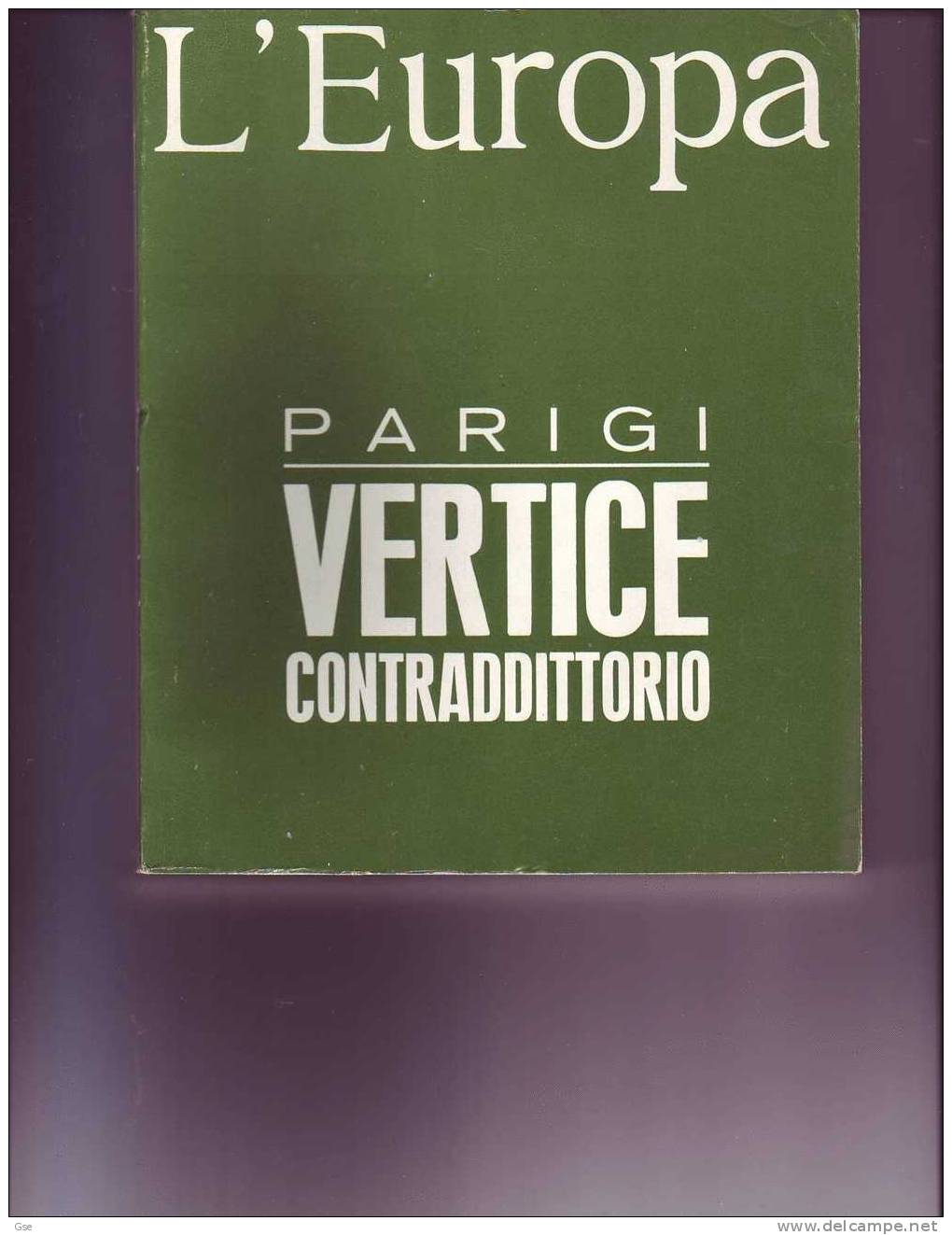 L´EUROPA 1971-72 - Rivista Quindicinale (direttore Magliano) - 13 Numeri - Société, Politique, économie