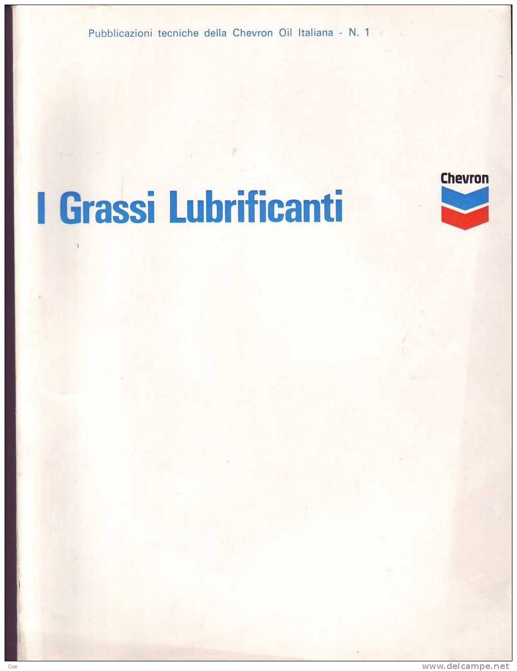 I GRASSI LUBRIFICANTI (pagine 152) - Geneeskunde, Biologie, Chemie