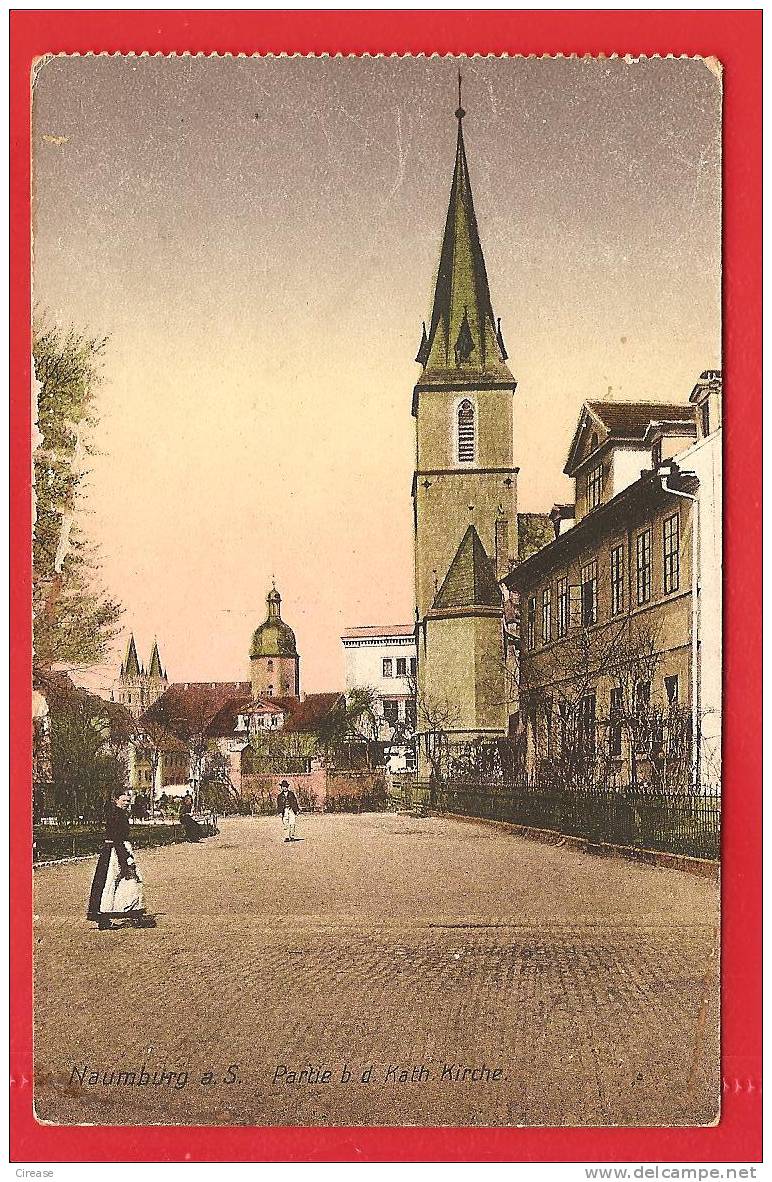 ALLEMAGNE Postcard , Carte Postale NAUMBURG Partie B.d. Kath. Kirche - Naumburg (Saale)