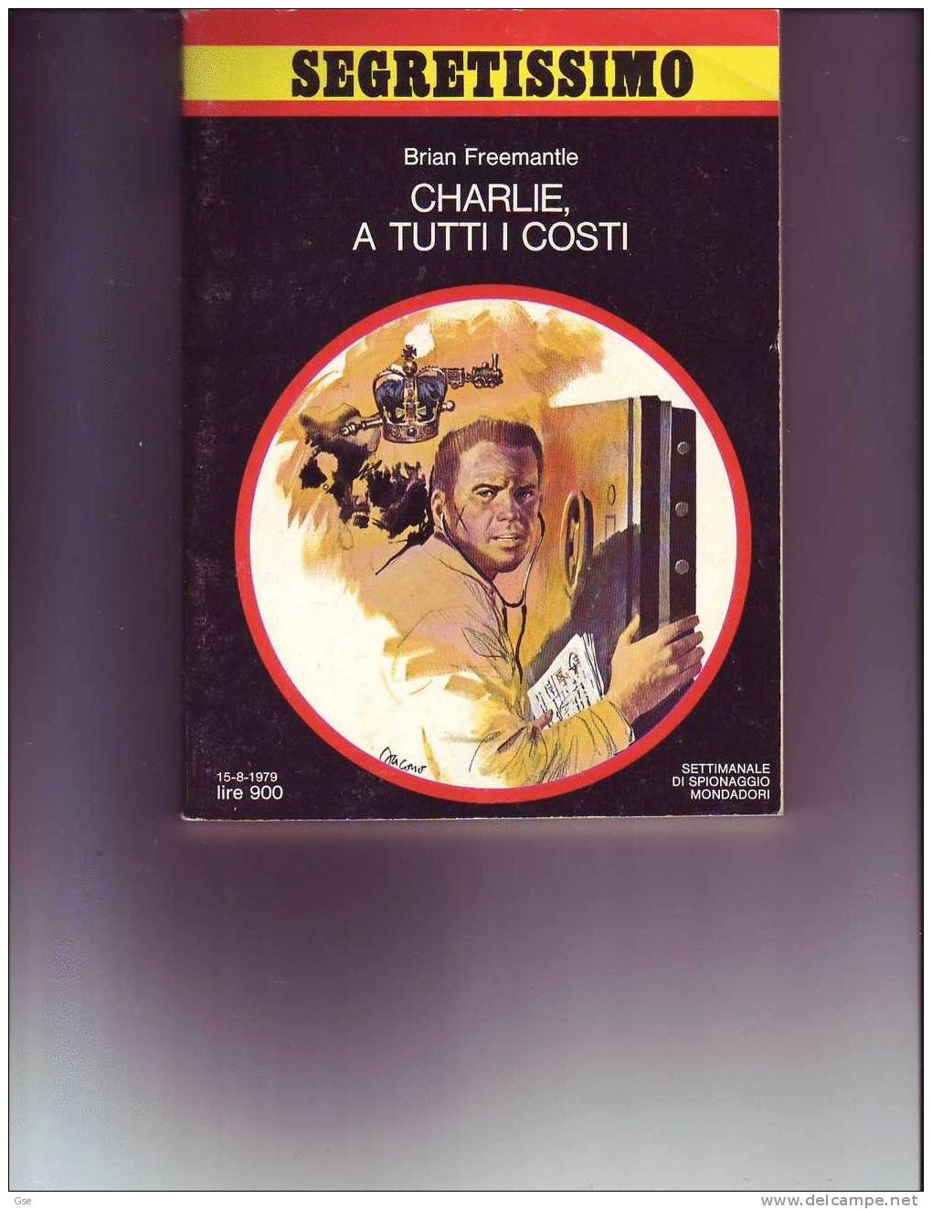 CHARLIE A TUTTI I COSTI 1979  (Mondadori) - Gialli, Polizieschi E Thriller