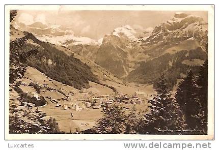 ENGELBERG VOM SCHLÖSSLI AUS. - Engelberg