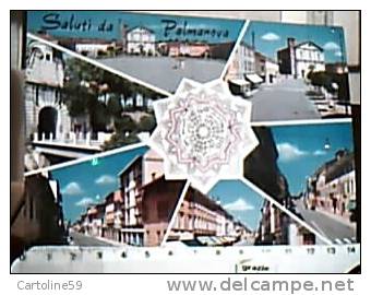 PALMANOVA  SALUTI E VEDUTE  V1964  CJ3456 - Pordenone