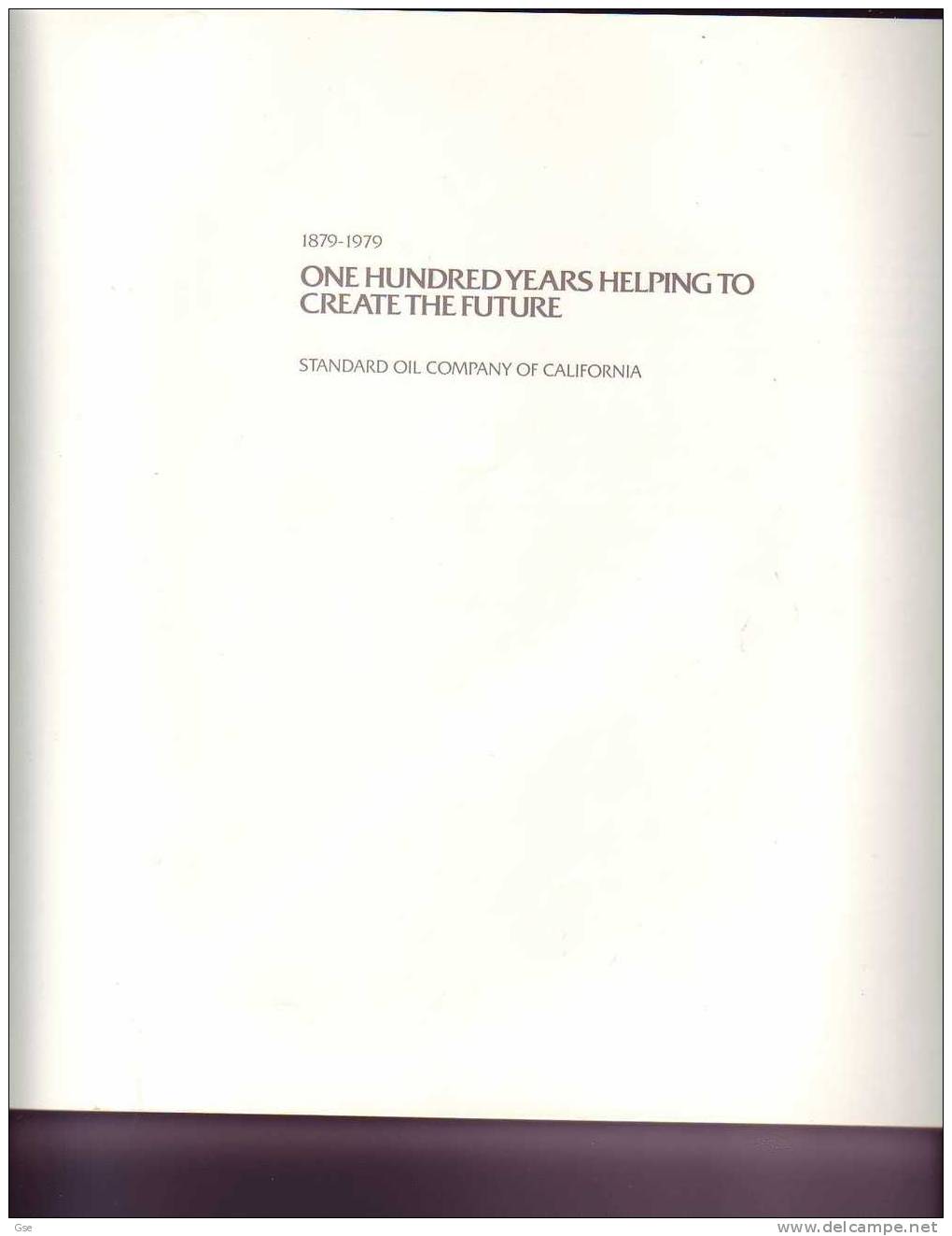 ONE HUNDRED YEARS HELPING TO CREATE THE FUTURE 1879-1979 (oil) - Autres & Non Classés