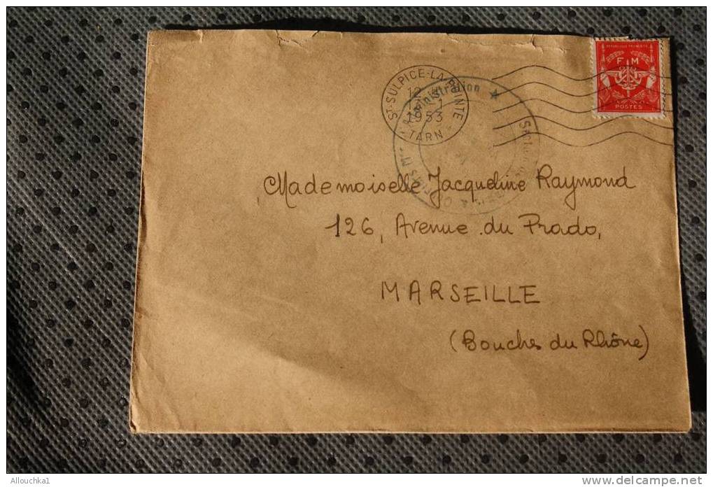 1953 MILITARIA CACHET MILITAIRE SECTION DE...OUVRIERS ADMINISTRATION FRANCE LETTRE: FRANCHISE MILITAIRE F.M. MARCOPHILIE - Cachets Militaires A Partir De 1900 (hors Guerres)