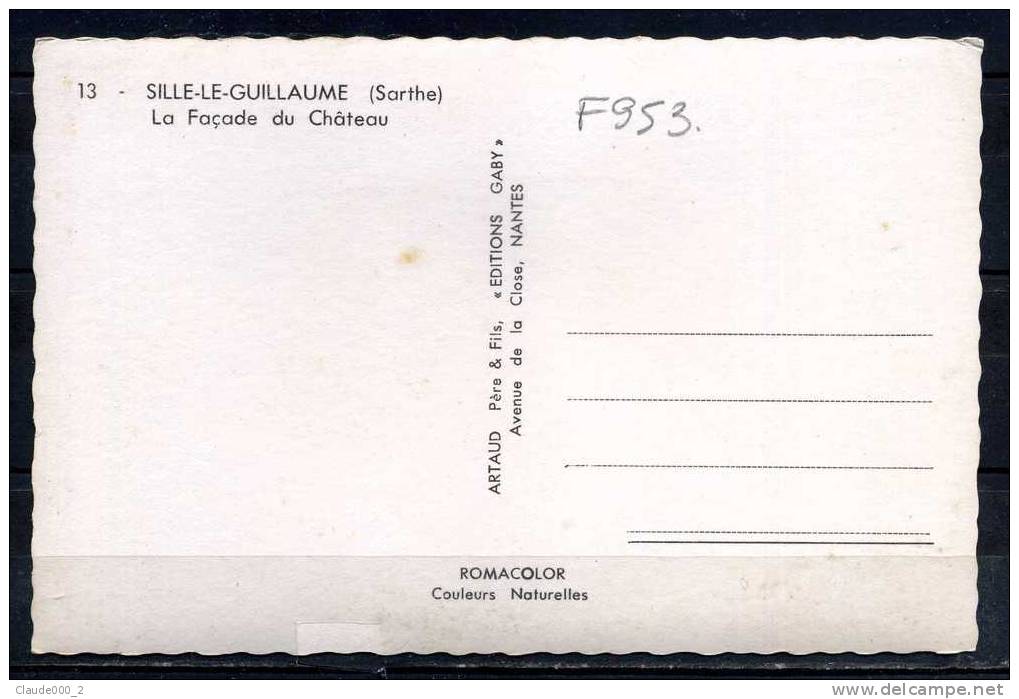 SILLE LE GUILLAUME . La Facade Du Chateau . Voir Recto - Verso    (F953) - Sille Le Guillaume