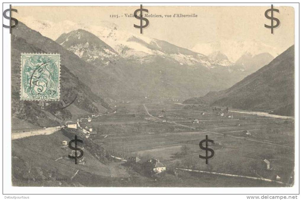 Vallée De MOUTIERS Savoie 73  Vue D'Albertville 1907 ( Pittier éditeur Annecy ) - Moutiers