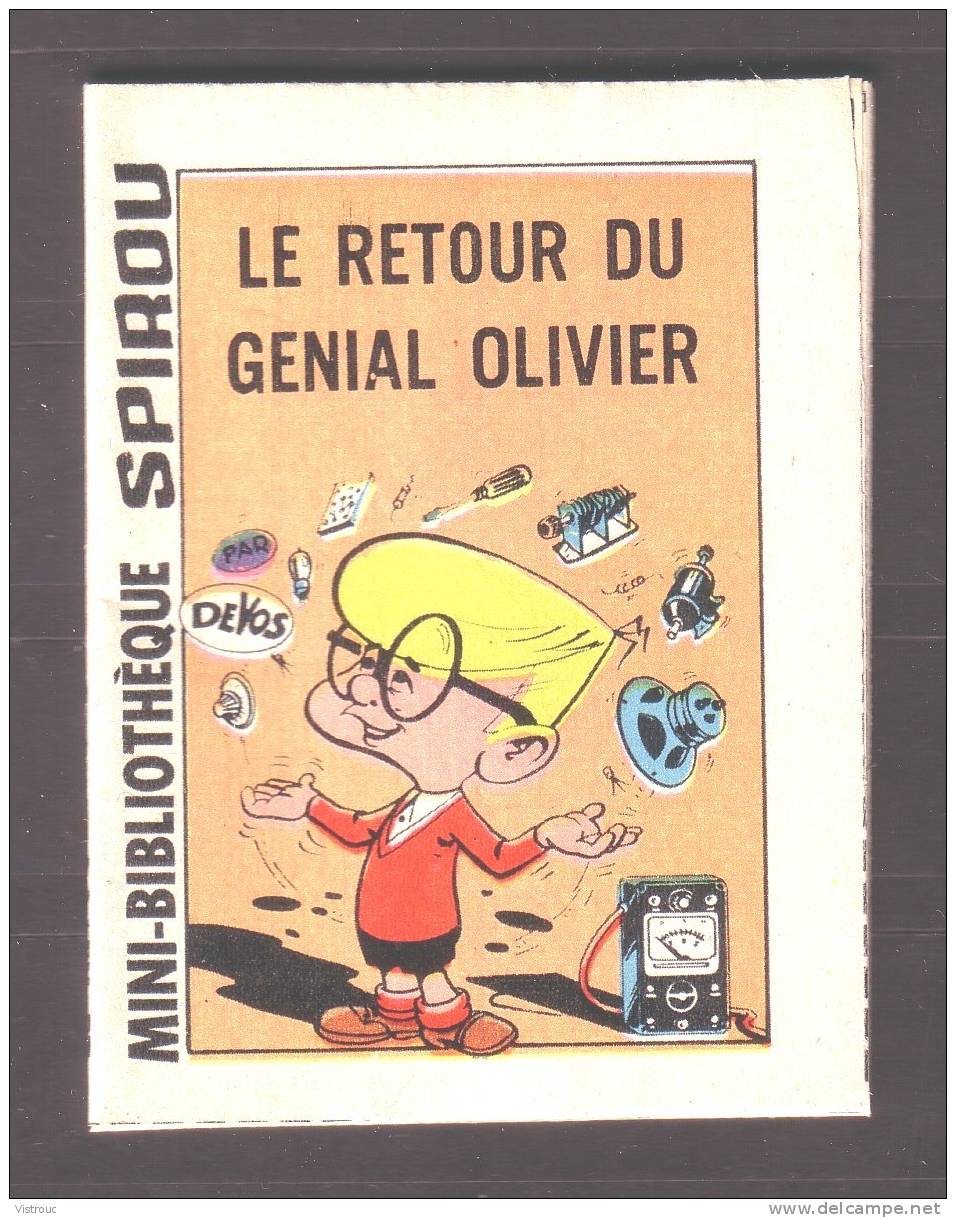 Mini-récit N° 237 - "LE RETOUR DU GENIAL OLIVIER", De DEVOS - Supplément à Spirou - Monté. - Spirou Magazine