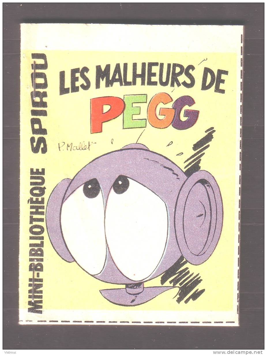 Mini-récit N° 252 - "LES MALHEURS DE PEGG", De P. MALLET - Supplément à Spirou - Monté. - Spirou Magazine