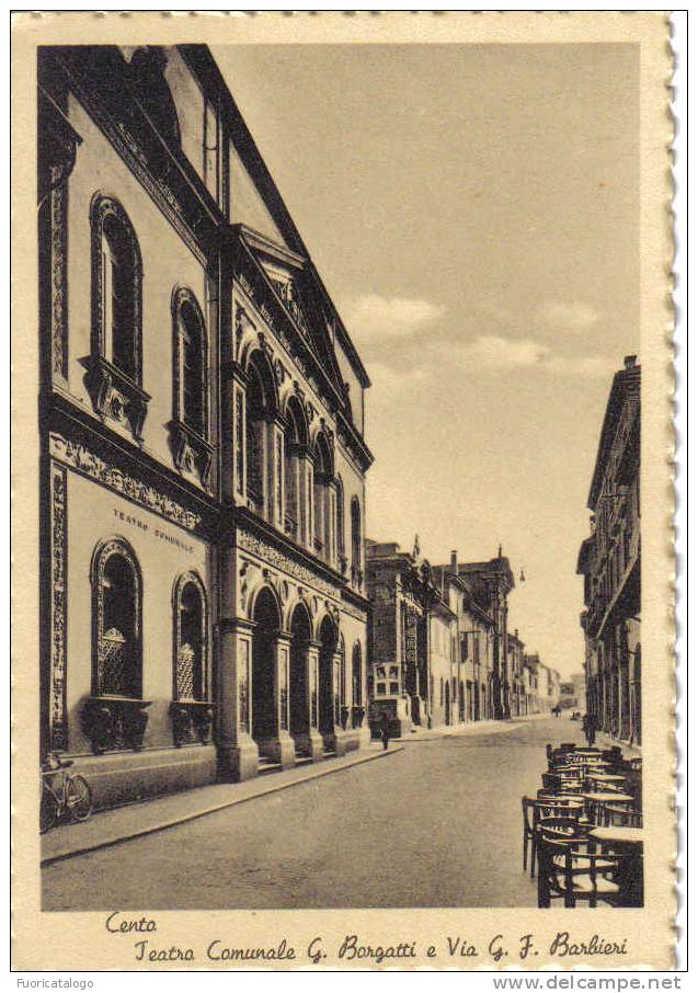 CENTO (FERRARA) - TEATRO COMUNALE G. BORGATTI E VIA BARBIERI-FG - Ferrara