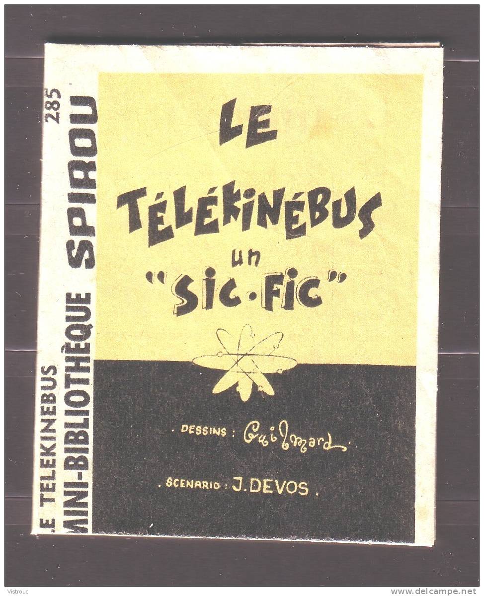 Mini-récit  N° 285 - "LE TELEKINEBUS Un SIC-FIC", De DEVOS Et GUILMARD - Supplément à Spirou - Monté. - Spirou Magazine