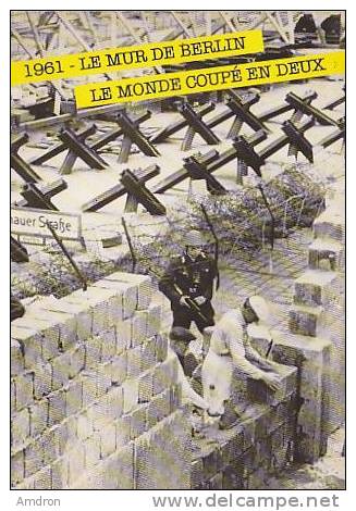 Mur De Berlin - 1961 - Le Monde Coupé En Deux - Cachet + Timbre - Catastrophes