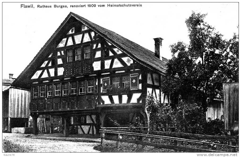 SUISSE FLAWIL RATHAUS BURGAU, RENOVIERT 1909 VOM HEIMATSCUTZVEREIN - Flawil