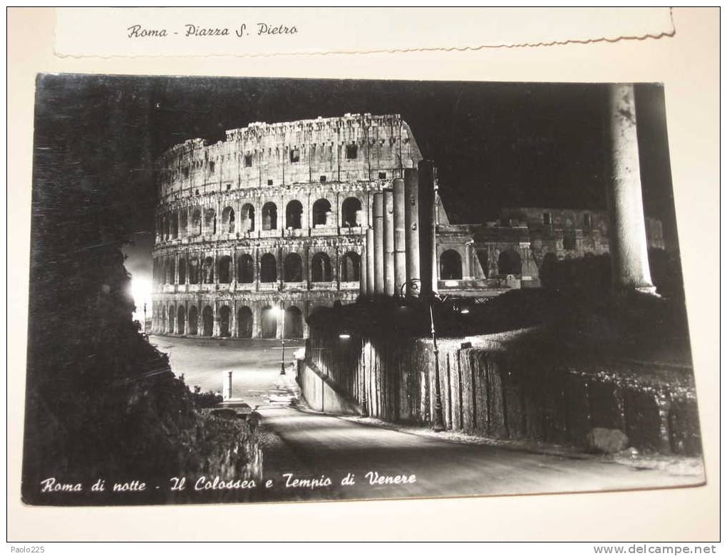 ROMA 1966 IL COLOSSEO E TEMPIO DI VENERE NOTTURNA BN VG QUI.. ENTRATE... - Colisée