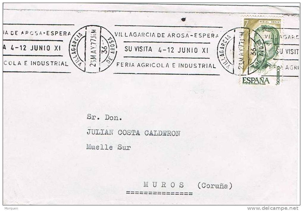 Carta VILLAGARCIA De AROSA (Pontevedra) 1977. Rodillo Feria Agricola E Industrial - Cartas & Documentos