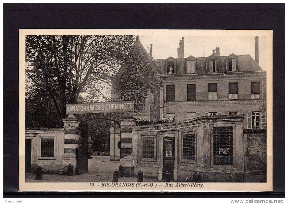 91 RIS ORANGIS Rue Albert Rémy, Sanatorium Des Cheminots, Chemin De Fer, Ed Pierre 13, 193? - Ris Orangis