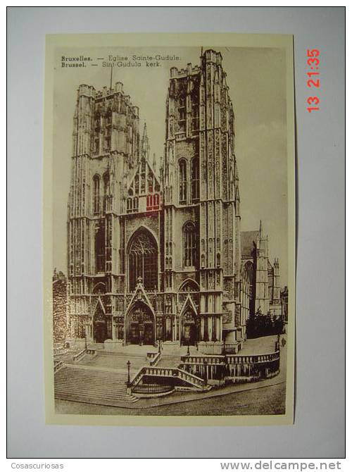 5953  BRUSSEL BRUXELLES  EGLISE SAINTE GUDULE  BELGIE BELGIQUE     YEARS  1920  OTHERS IN MY STORE - Avenues, Boulevards