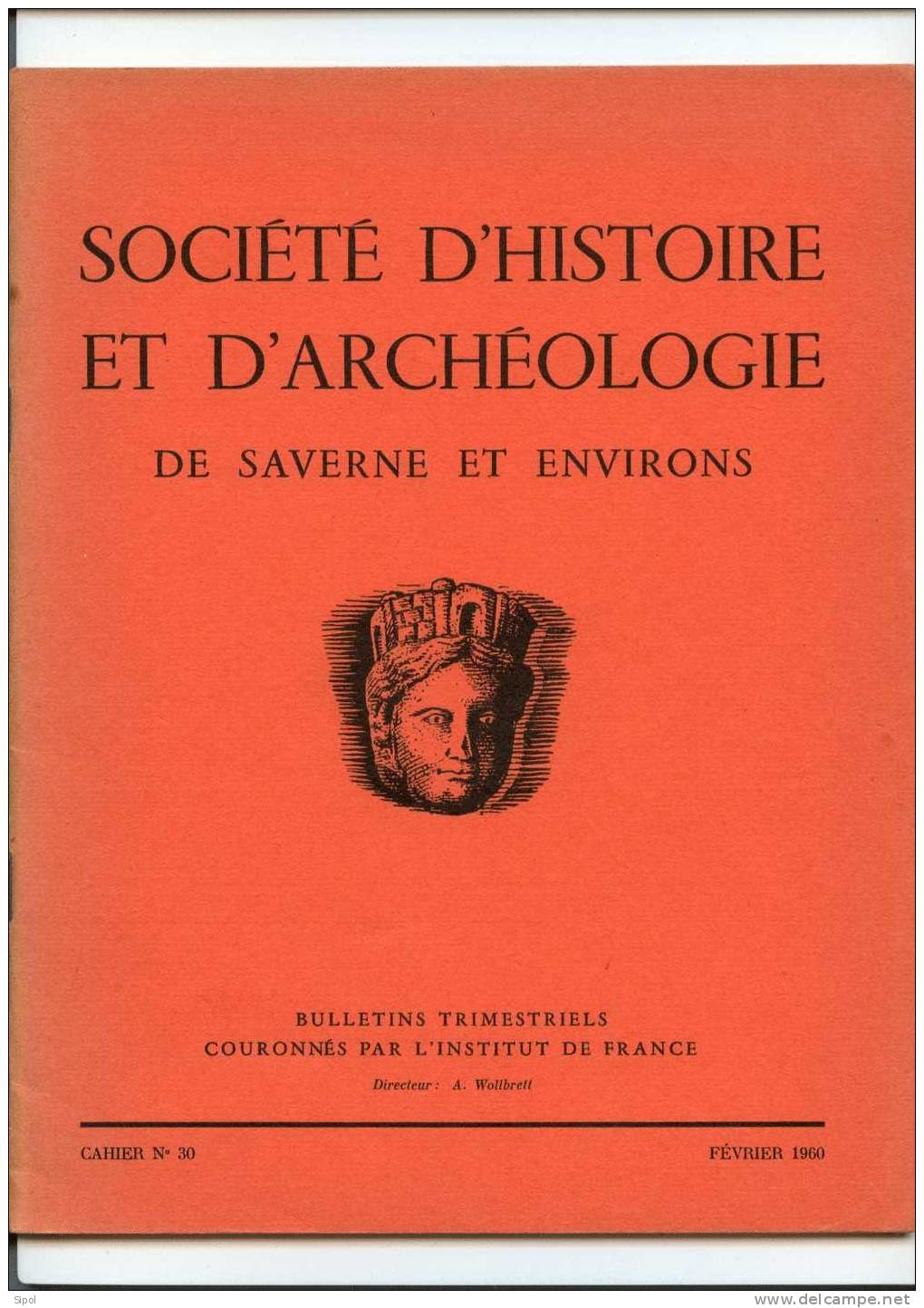 Société  D Histoire Et D Archéologie De Saverne  Et Environs N°30 Fev 1960 - Alsace