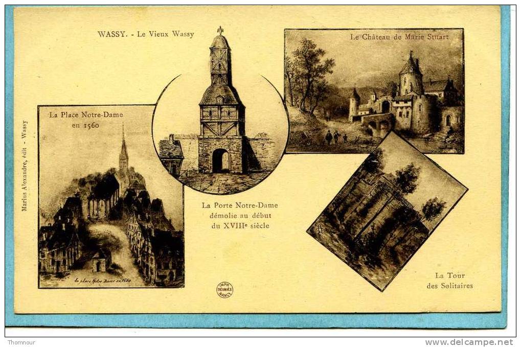 52  -  WASSY  - Le  Vieux Wassy  - 4 VUES  - TRES  BELLE CARTE  - - Wassy