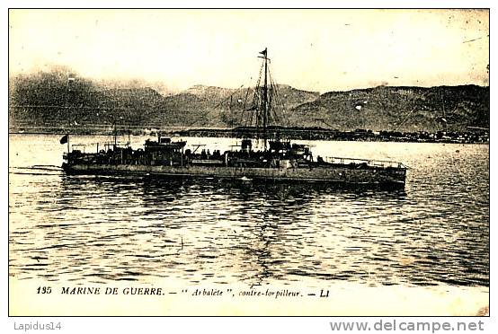 Q 798 / CPA    BATEAU  GUERRE  - CONTRE-TORTILLEUR - ARBALETE - Guerra