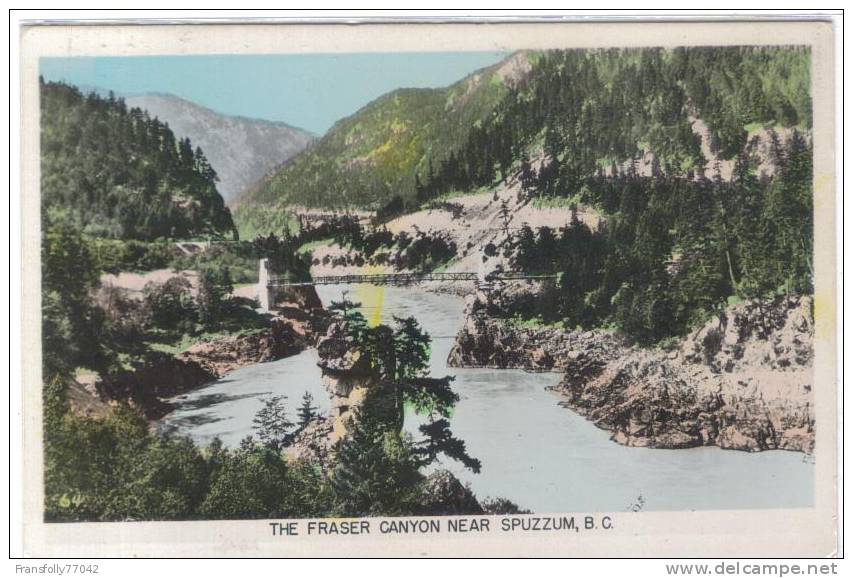 Rppc SPUZZUM B.C. CANADA The Fraser Canyon BRIDGE CROSSING Circa 1950 - Other & Unclassified