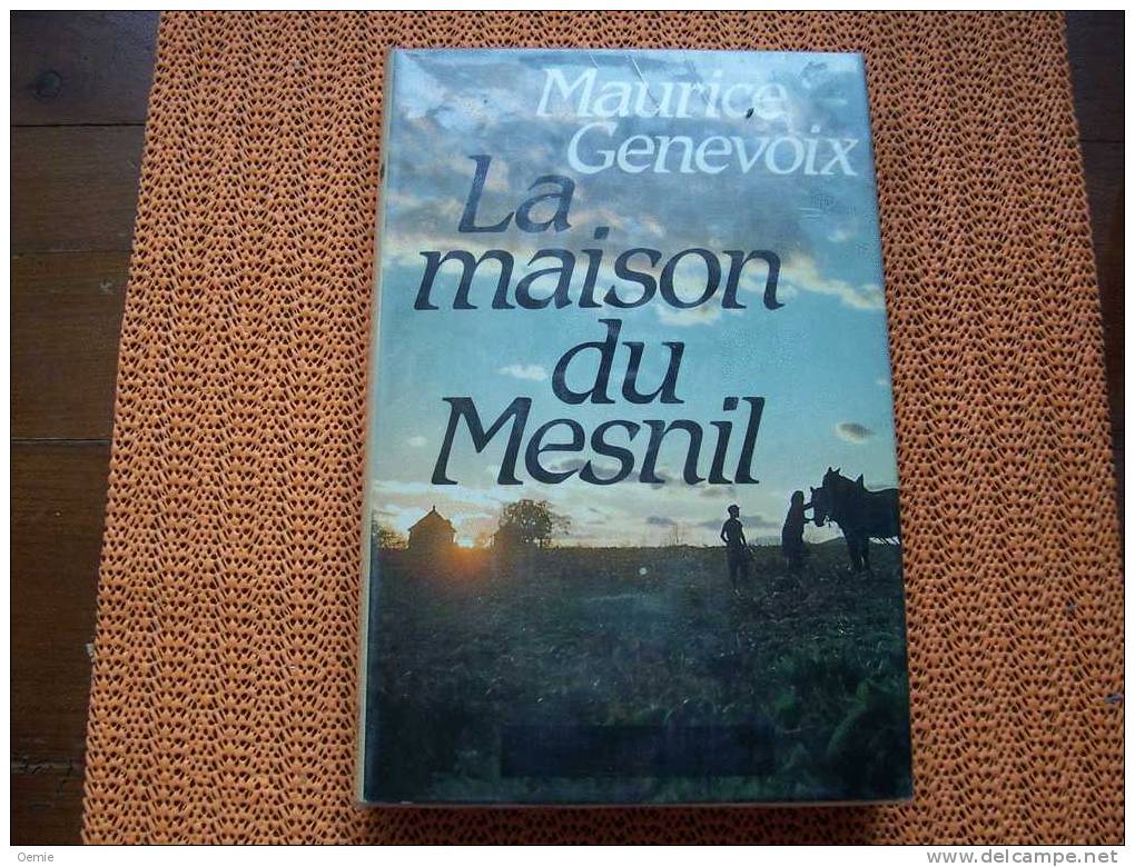 LA MAISON DU MESNIL  DE MAURICE GENEVOIX - Roman Noir