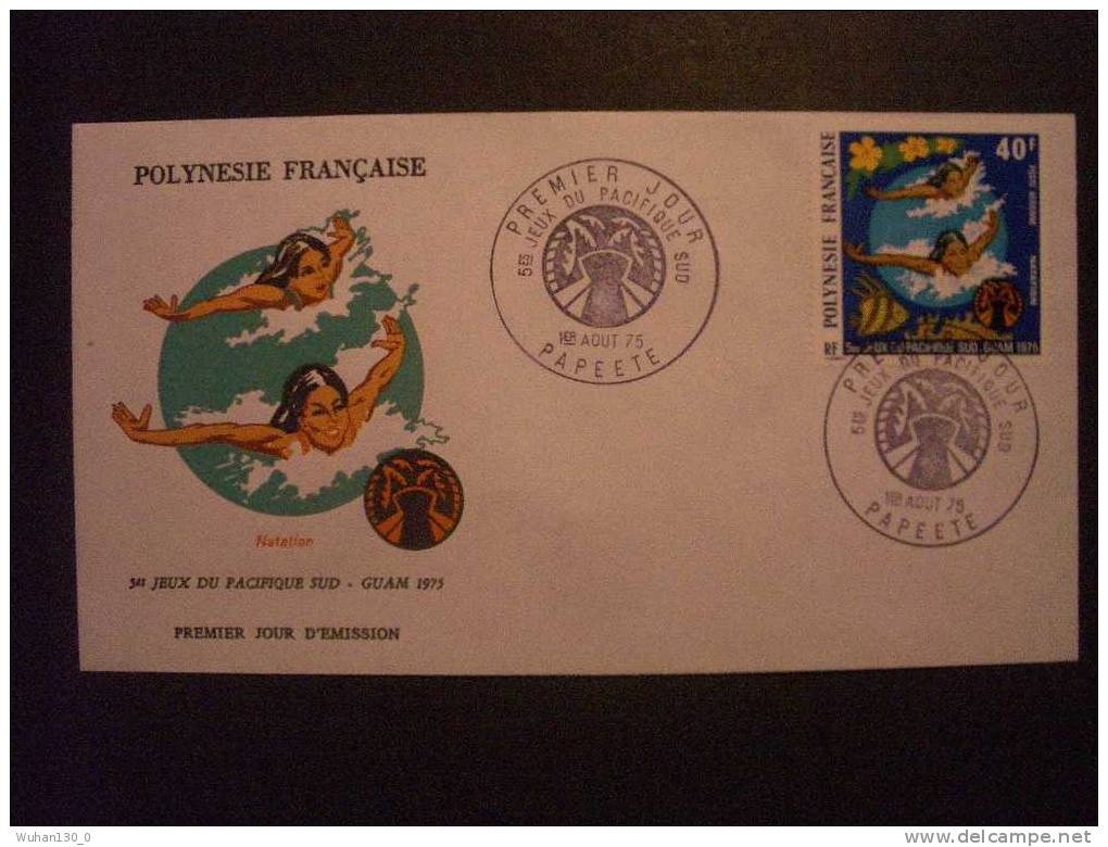 POLYNESIE  Frse    "  5eme  Jeux Sportifs Du Pacifique - Sud   "   3    F.D.C. Du  1  Aout  1975 - FDC