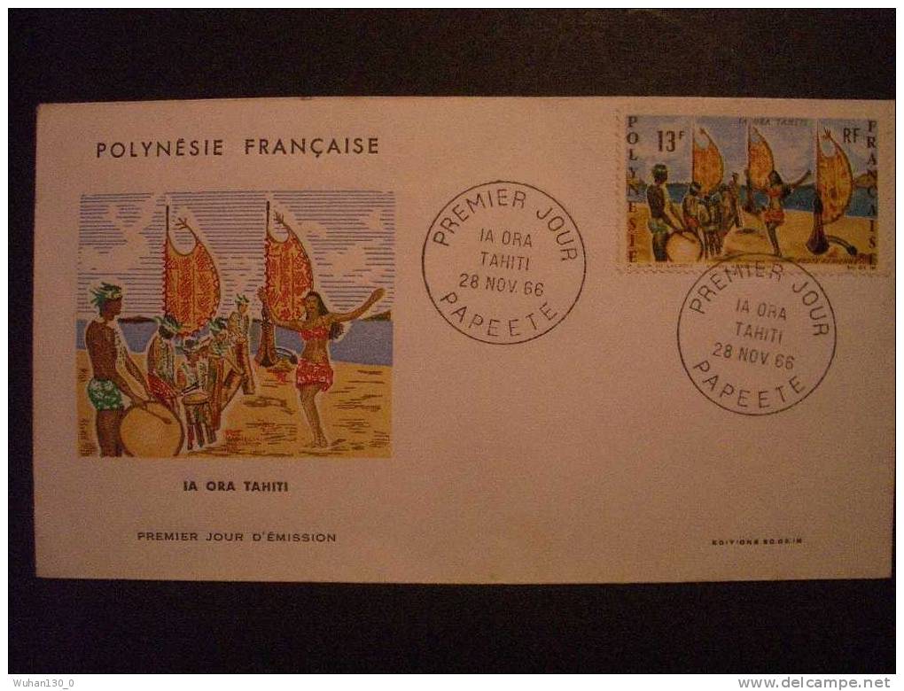 POLYNESIE  Frse    "  Vive  TAHITI  , Danse  Tahitienne   "     F.D.C. Du  28    Novembre  1966 - FDC