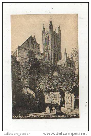 Cp, Angleterre, Kent, Canterbury Cathedral, From Dark Entry - Canterbury