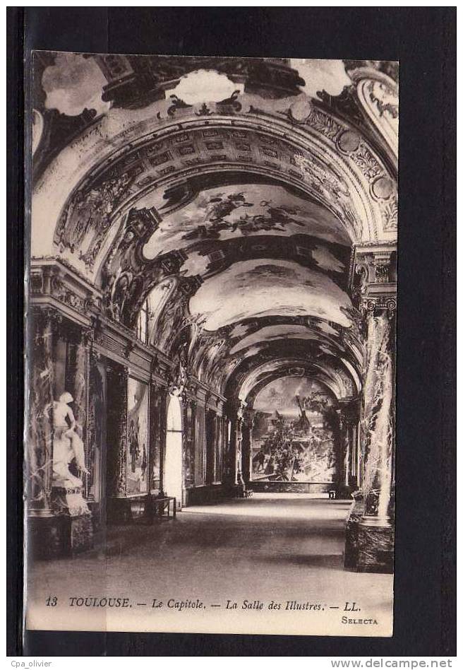 31 TOULOUSE Capitole, Salle Des Illustres, Ed LL 13, 191? - Toulouse