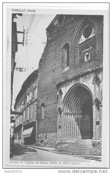 81 -- GAILLAC - Porce De L'église St Pierre, CIM Bistre - Gaillac