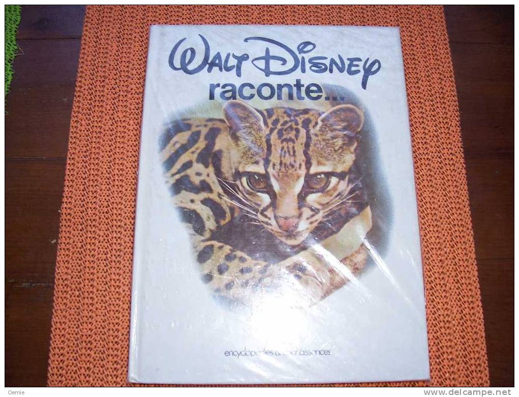 WALT DISNEY RACONTE - Encyclopaedia