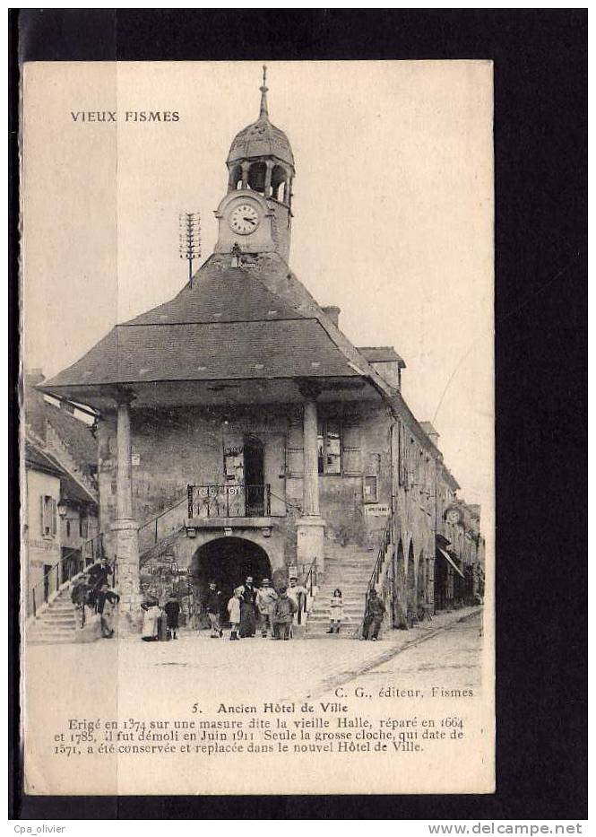 51 FISMES Ancien Hotel De Ville, Démoli En 1911, Historique, Animée, Ed CG 5, Vieux Fismes, 191? - Fismes