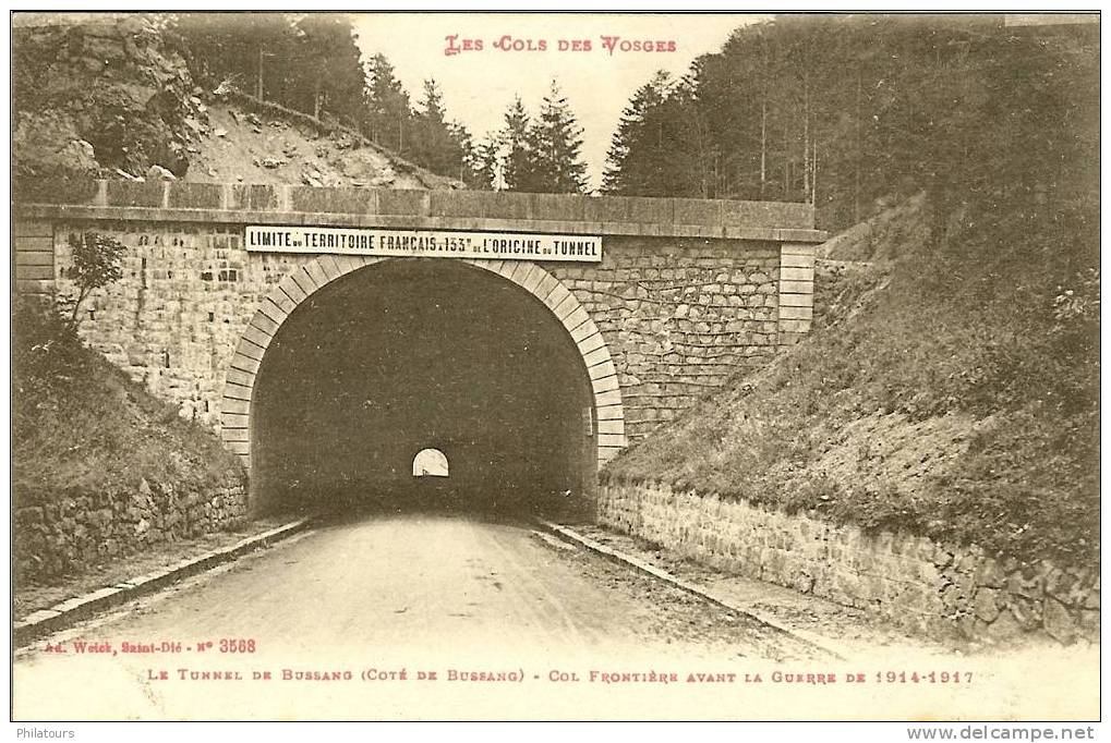 LE TUNNEL DE BUSSANG (côté De Bussang) - Col Frontière Avant La Guerre De 1914-1917 - Bussang