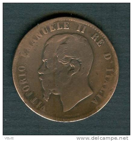 ITALIE, Pièce, Année 1863 : 10 Centimes, Vittorio Emanuele II Re D´Italia - 1861-1878 : Víctor Emmanuel II