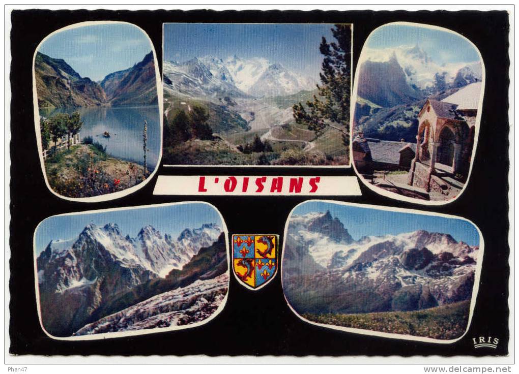 L´OISANS, Lac Chambon, La  Meige, Col Du Lautaret, Route Du Galibier, Pelvoux, Pic Sans Nom, Ailefroide, Séracs, Blason - Autres & Non Classés