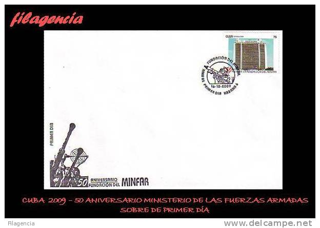 AMERICA. CUBA SPD-FDC. 2009 50 ANIVERSARIO DEL MINISTERIO DE LAS FUERZAS ARMADAS - FDC