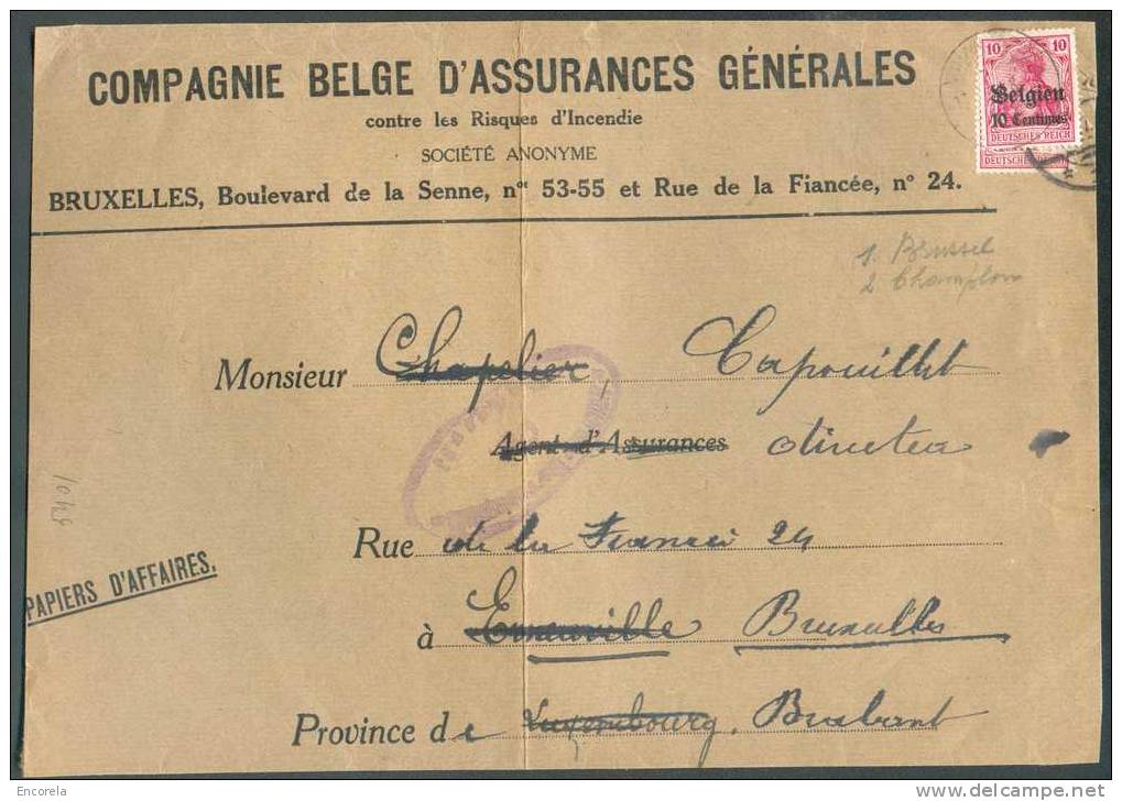 10 Centimes Occupation Obl. Càd Pont De BRUXELLES S/papiers D´affaires Vers Erneuville (Luxembourg) Et Renvoyé (timbre R - Other & Unclassified