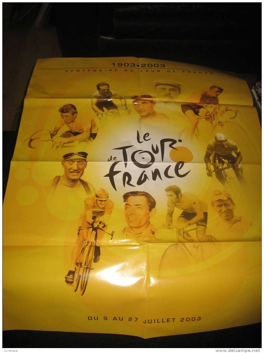 AFFICHE 1903-2003 CENTENAIRE DU TOUR DE FRANCE - Cycling