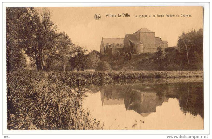 D223 - Villers-la-Ville - Le Moulin Et La Ferme Féodale Du Châtelet - Villers-la-Ville