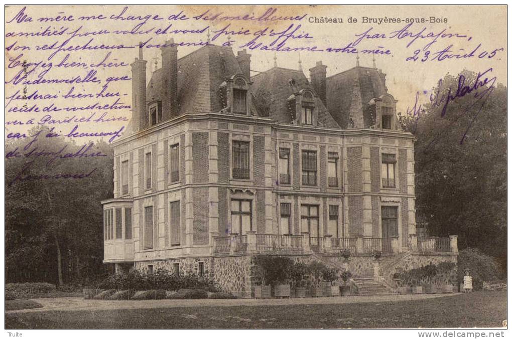 BRUYERES-LE-CHATEL CHATEAU DE BRUYERES-SOUS-BOIS FILLETTE - Bruyeres Le Chatel