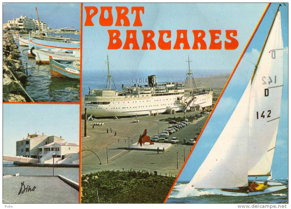 PORT-BARCARES  MULTIVUE PAQUEBOT LE LYDIA - Port Barcares