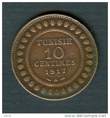 TUNISIE, Pièce, Année 1917 : 10 Centimes - Tunisia