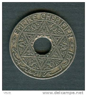 MAROC, EMPIRE CHERIFIEN, Pièce : 25 Centimes - Marruecos