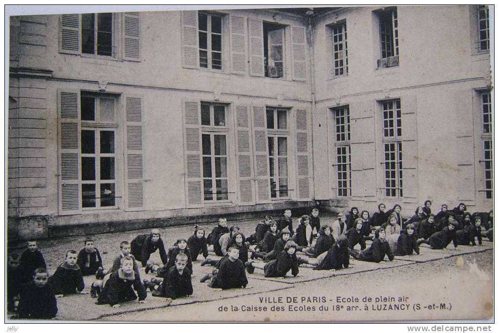 LUZANCY  ( S- Et-M. ) -   Ecole De Plein Air De La Caisse Des Ecoles Du 18è Arr. Ville De Paris - Autres & Non Classés