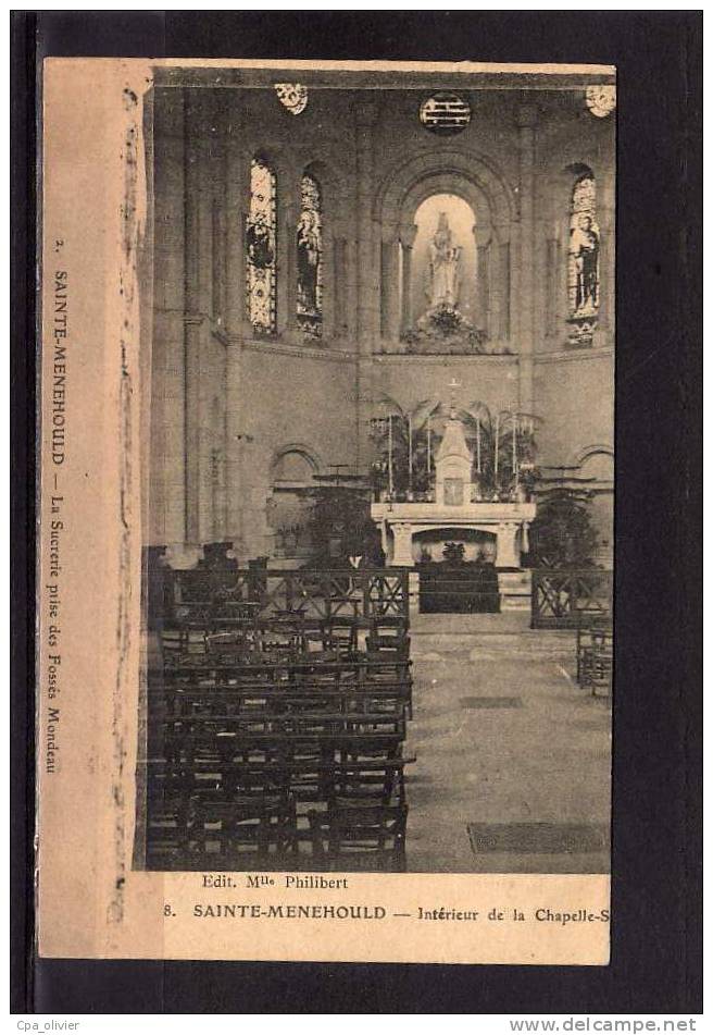 51 STE MENEHOULD Chapelle, Intérieur, Ed Philibert 8, 1916 **** Carte Fautée *** - Sainte-Menehould