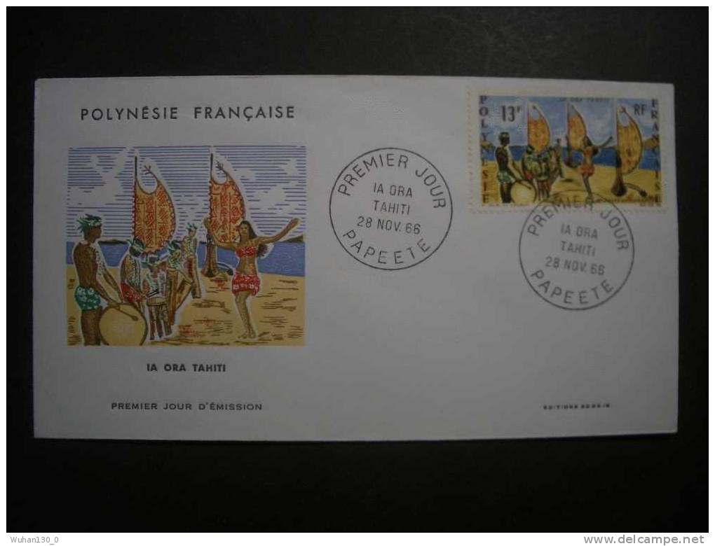 POLYNESIE  Frse   "  Vive  TAHITI  : Danse  Tahitienne "     F.D.C  Du  28  Novembre  1966 - FDC