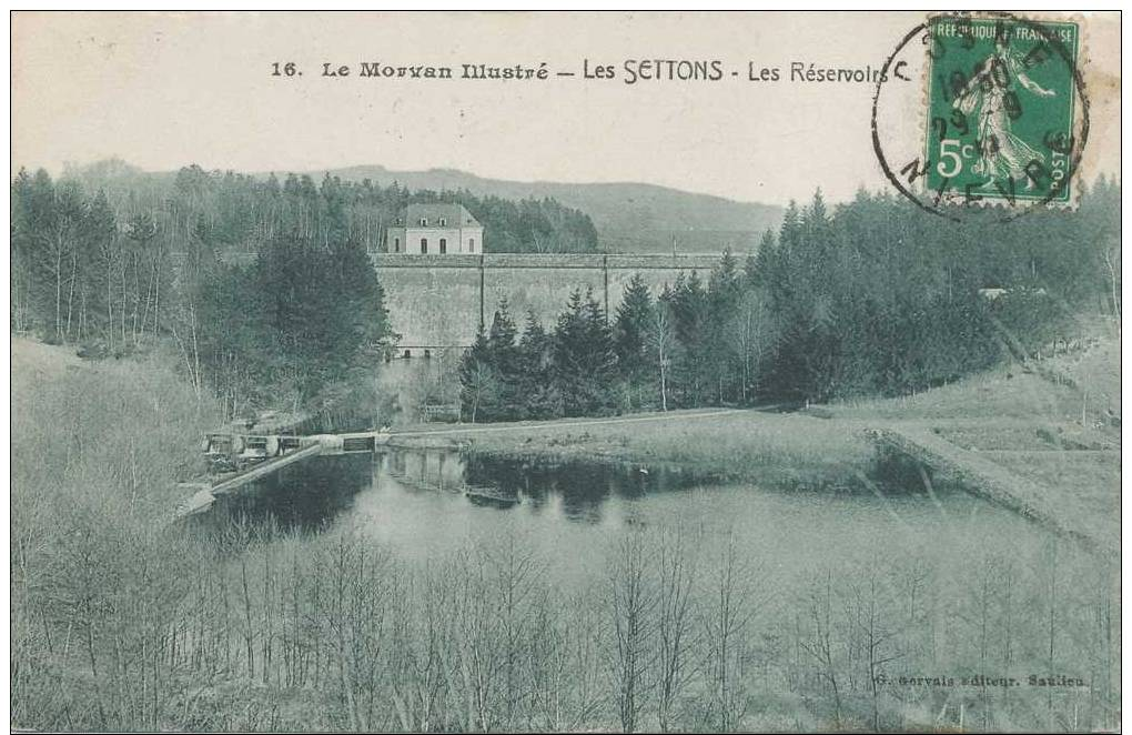CP , 58 , LES SETTONS , Les Réservoirs , Voyagée 1917 - Montsauche Les Settons