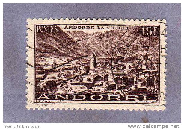 ANDORRE FRANCAIS TIMBRE N° 132 OBLITERE PAYSAGES ANDORRE LA VIEILLE - Oblitérés