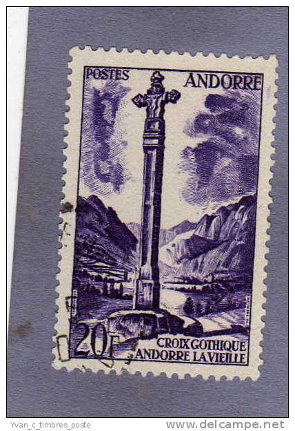 ANDORRE FRANCAIS TIMBRE N° 148 OBLITERE PAYSAGES CROIX GOTHIQUE A ANDORRE LA VIEILLE - Used Stamps