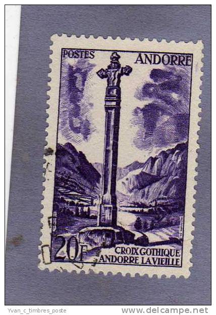 ANDORRE FRANCAIS TIMBRE N° 148 OBLITERE PAYSAGES CROIX GOTHIQUE A ANDORRE LA VIEILLE - Oblitérés